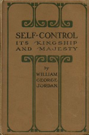 [Gutenberg 51469] • Self-Control, Its Kingship and Majesty